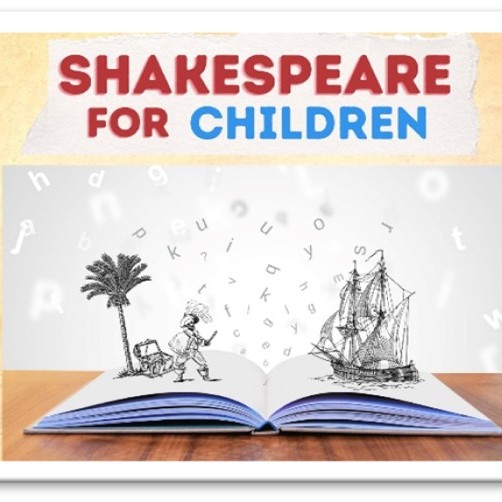 SHAKESPEARE FOR CHILDREN