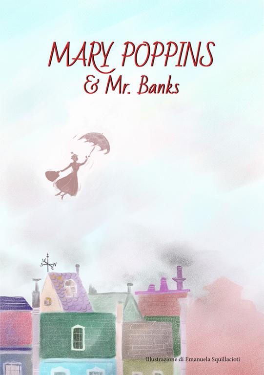 MARY POPPINS & MR BANKS'